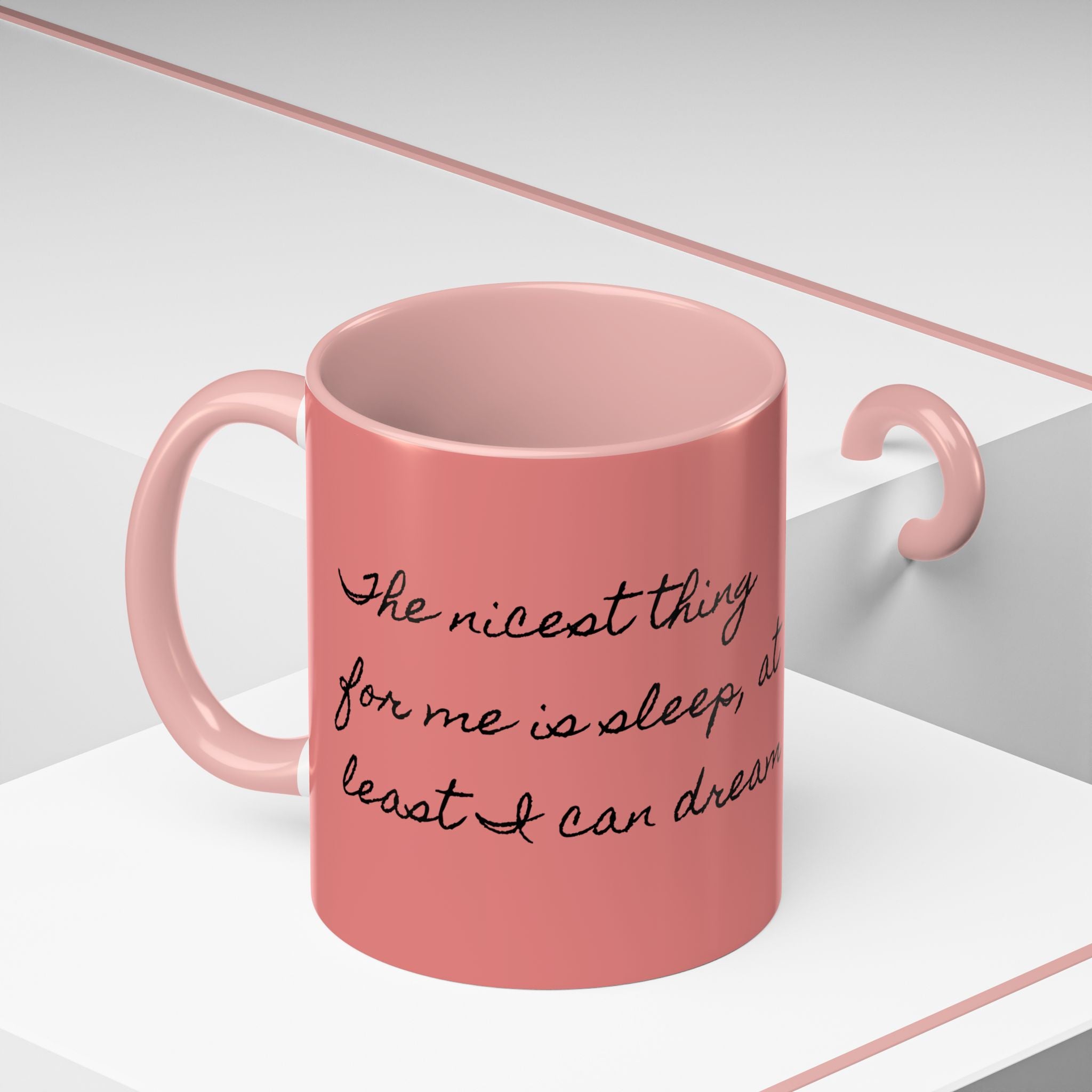 Swageye "At Least I Can Dream" Coffee Mug (11, 15oz)