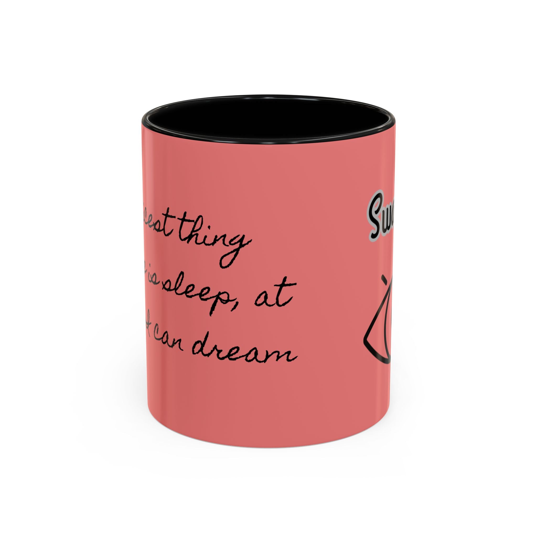 Swageye "At Least I Can Dream" Coffee Mug (11, 15oz)