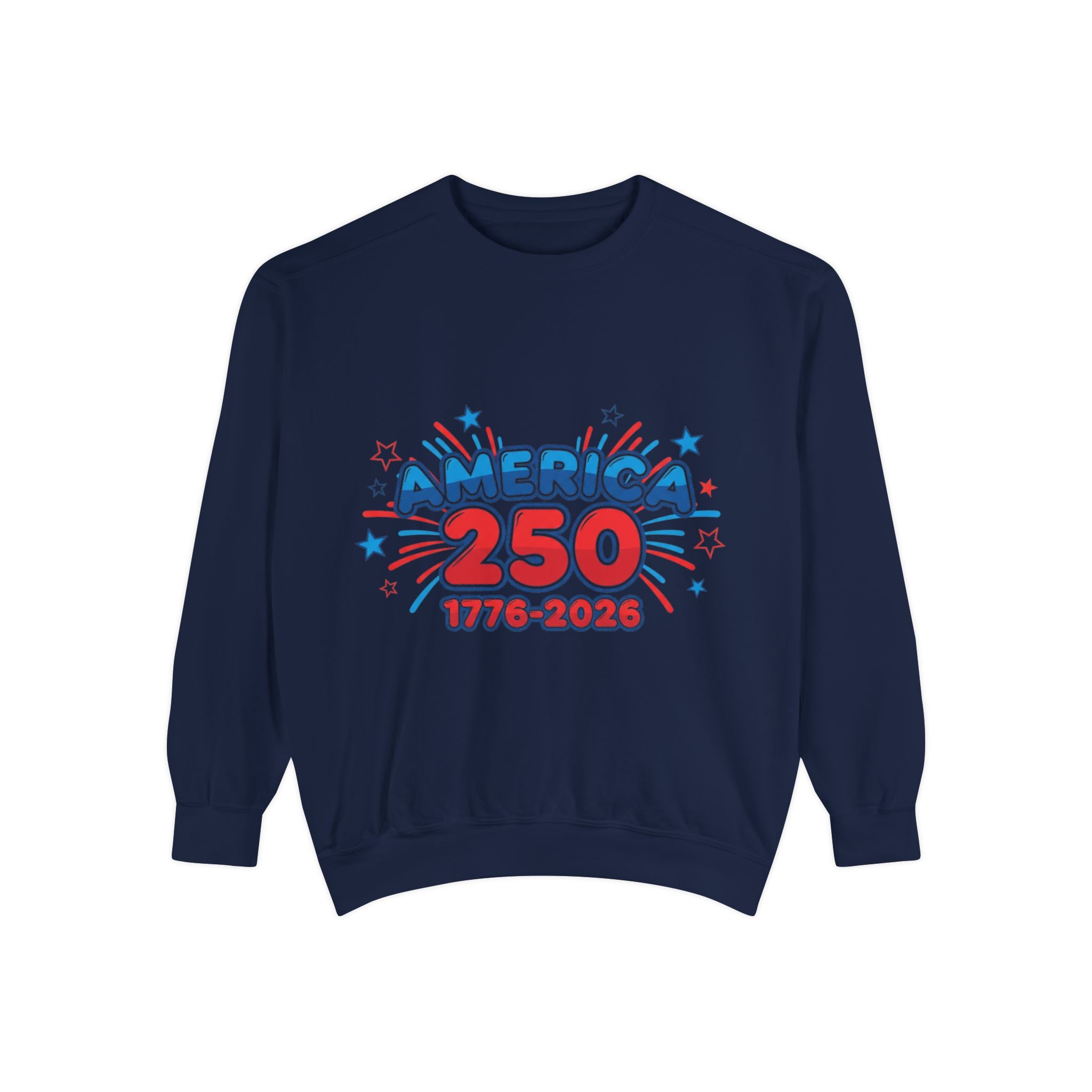 Red White and Blue Sweatshirt — America's 250th Celebration featuring colorful graphic design.