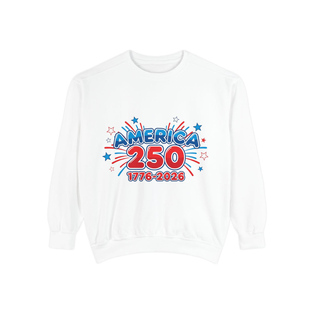 Red White and Blue Sweatshirt — America's 250th Celebration featuring bold America 250 graphic design.