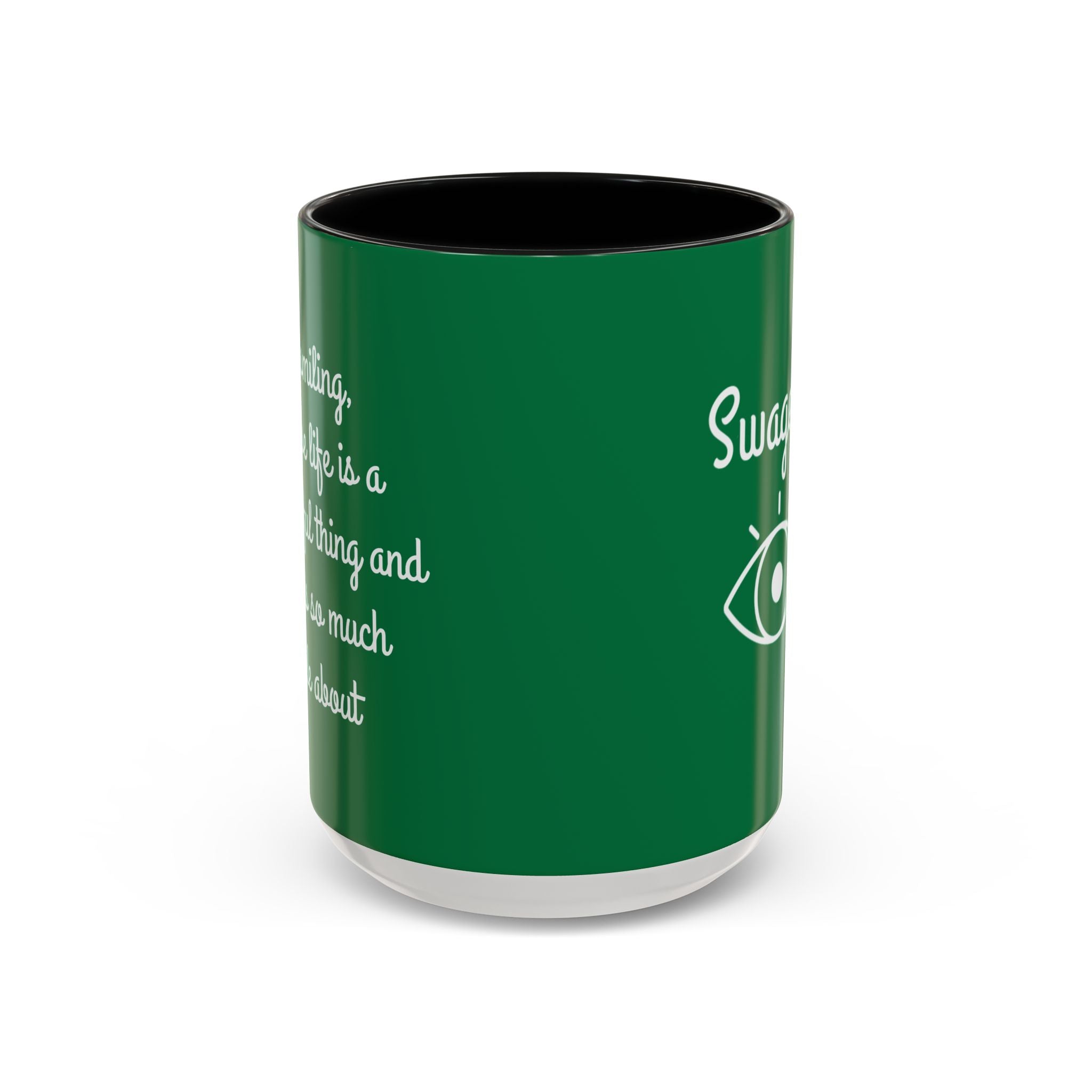 Swageye "Keep Smiling: Quote Accent Coffee Mug (11, 15oz)