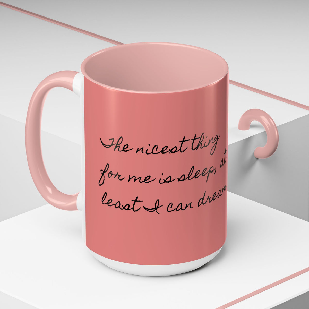 Swageye "At Least I Can Dream" Coffee Mug (15oz)