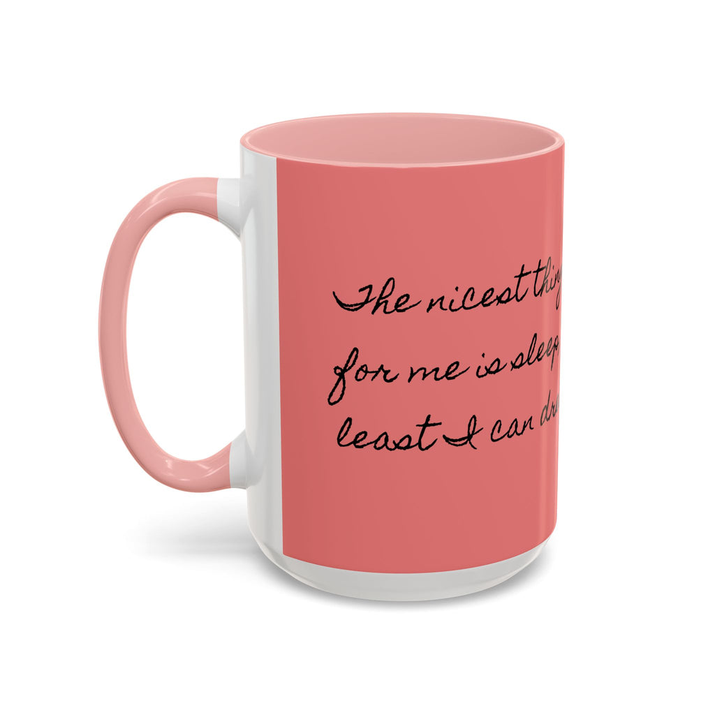 Swageye "At Least I Can Dream" Coffee Mug (11, 15oz)