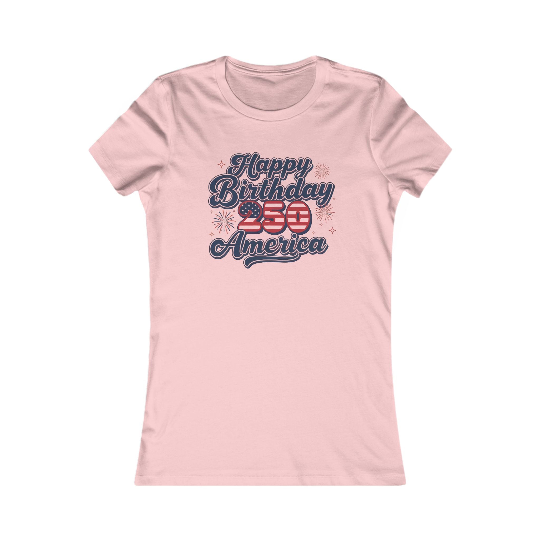 Happy Birthday 250th America Women's Patriotic Tee featuring a pink background and vintage design.